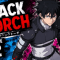 Black Torch épisode 2 : Date de sortie sur Crunchyroll