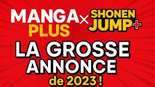 Manga Plus x Shonen Jump+ : LA GROSSE ANNONCE de 2023 !