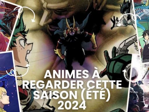 Animes à regarder cette saison (été) 2024