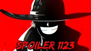 One Piece Chapitre 1123 Spoilers LE PROCHAIN NIVEAU ?!