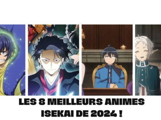 Les 8 meilleurs animes Isekai de 2024 !