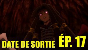 Gachiakuta Episode 17 : Date de sortie en france