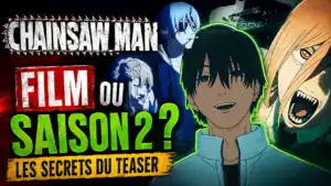 Chainsaw Man : Film ou Saison 2 ? Les Secrets du Teaser