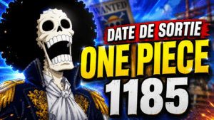 ONE PIECE 1185: La DATE DE SORTIE qui va CHOQUER LA COMMUNAUTÉ !