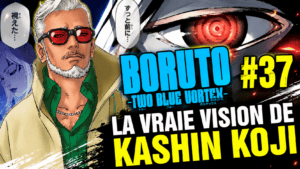 Boruto Two Blue Vortex Chapitre 37 : La Vraie Vision De Kashin Koji