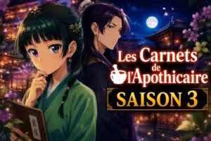 Les Carnets de l'Apothicaire Saison 3 : Date de sortie officielle