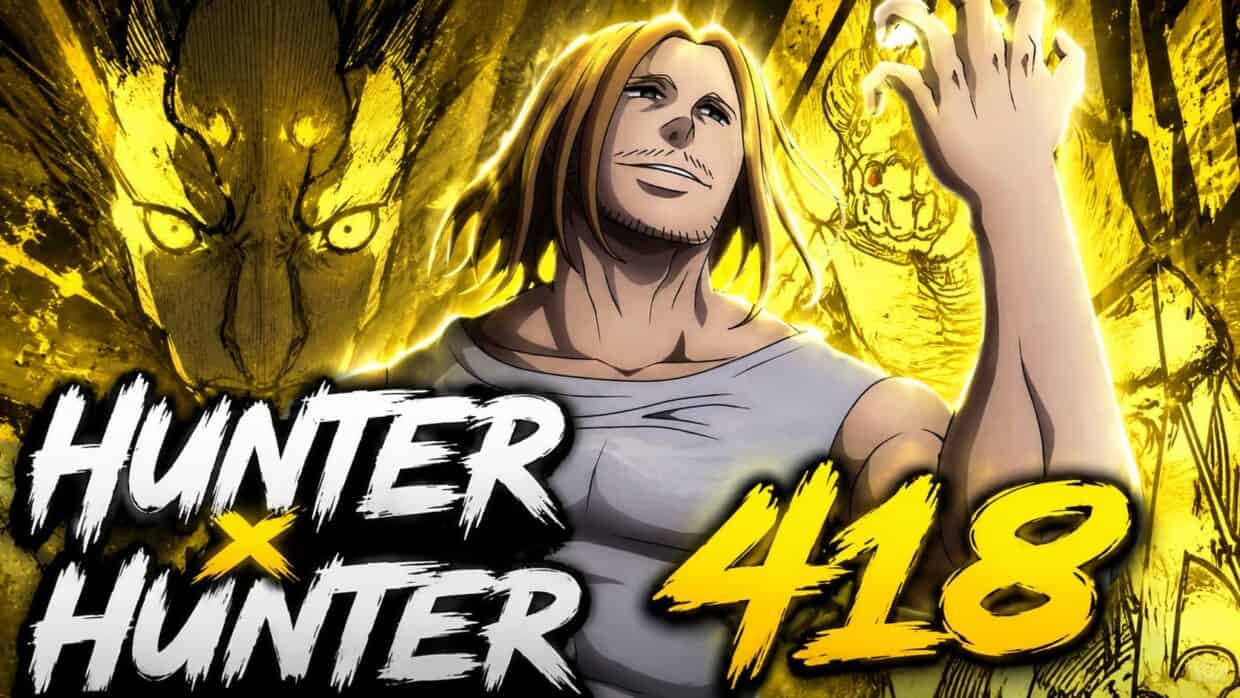 Hunter x Hunter chapitre 418 date de sortie