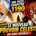 One Piece Chapitre 1190 : Le Nouveau Pouvoir Céleste du Haki Dévoilé par Scopper Gaban