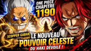 One Piece Chapitre 1190 : Le Nouveau Pouvoir Céleste Du Haki Dévoilé Par Scopper Gaban