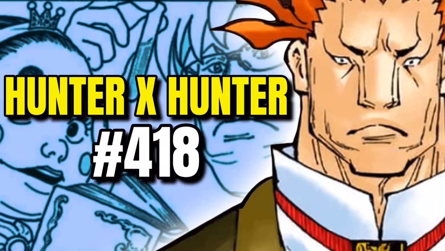 Date de sortie Hunter x Hunter Chapitre 418 Hunter x Hunter Chapitre 418 : Le chaos chez les princes de Kakin