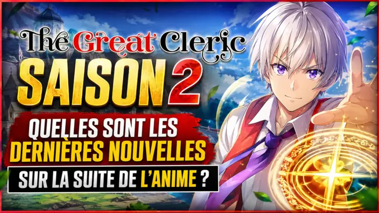 The Great Cleric saison 2 : Quelles sont les dernières nouvelles sur la suite de l'anime ?