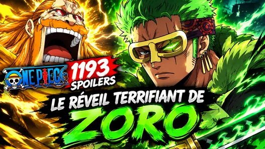 One Piece 1193 Spoilers : Le réveil terrifiant de Zoro One Piece 1193 Spoilers : Le réveil terrifiant de Zoro