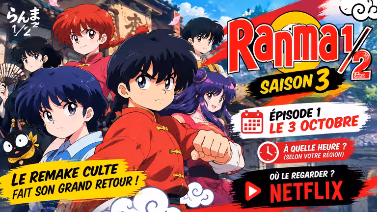 Ranma 1/2 Saison 3 Date de Sortie Episode 1 Netflix