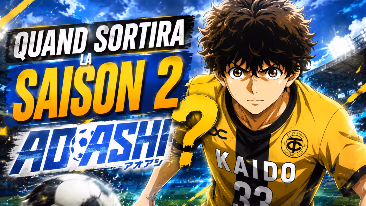 Quand sortira la saison 2 de Ao Ashi Quand sortira la saison 2 de Ao Ashi