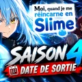 Moi, quand je me réincarne en Slime Saison 4 Date de Sortie